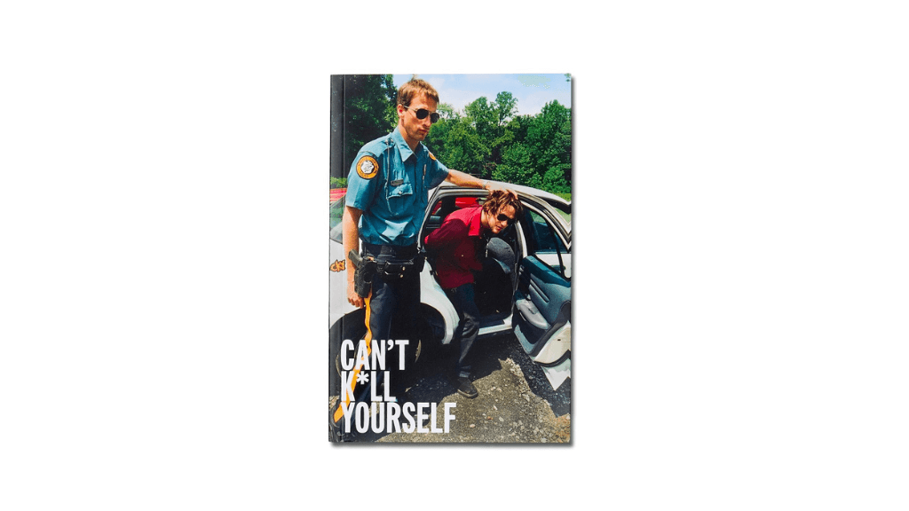 ‘Can’t K*ll Yourself’ book by Living Proof